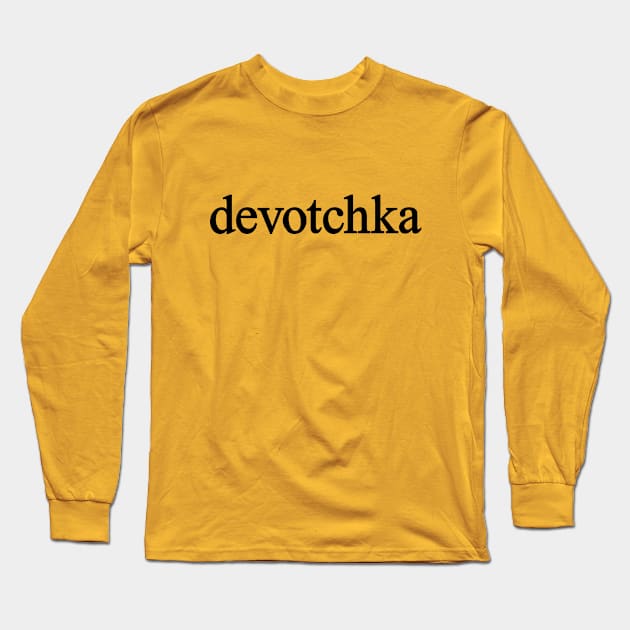 devotchka Long Sleeve T-Shirt by amigaboy
